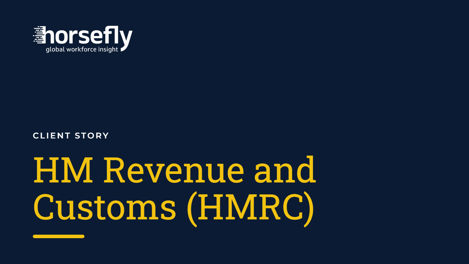 HM Revenue and Customs HMRC - Client Story