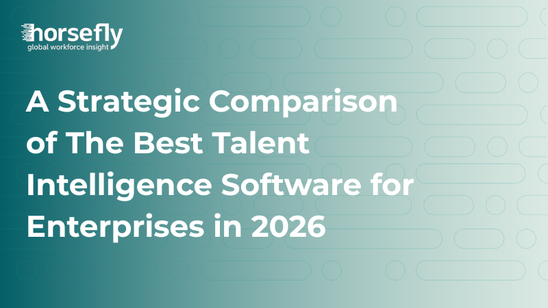 A Strategic Comparison of The Best Talent Intelligence Software for Enterprises in 2026