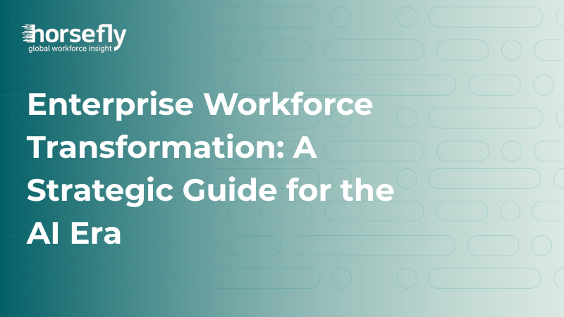 Enterprise Workforce Transformation: A Strategic Guide for the AI Era