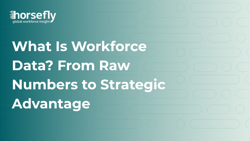 What Is Workforce Data? From Raw Numbers to Strategic Advantage