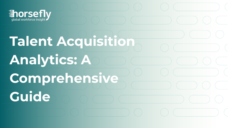 Image shows the title image for the blog - Talent Acquisition Analytics: A Comprehensive Guide