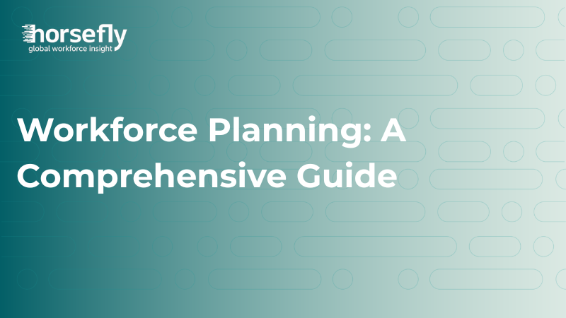 Image shows title page image for the blog - Workforce Planning: A Comprehensive Guide